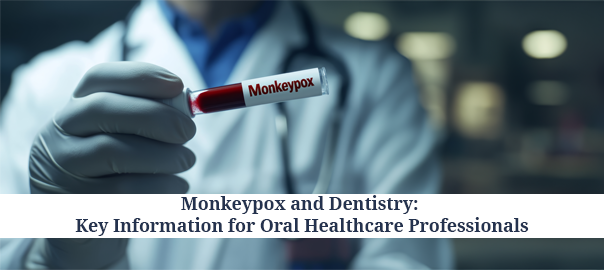 monkeypox and dentistry